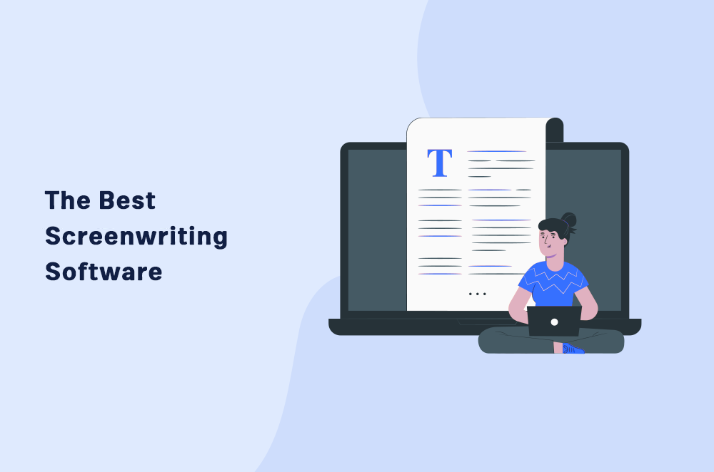 9 Best Screenwriting Software in 2023: Reviews and Pricing