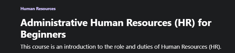 Administrative Human Resources (HR) for Beginners Course