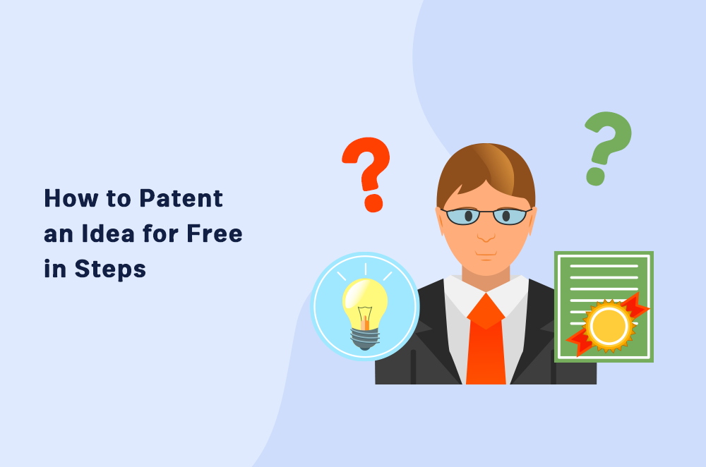 How to Patent an Idea for Free