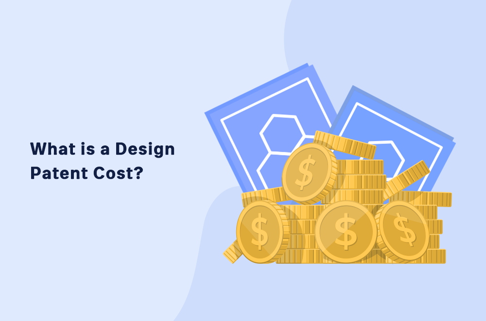What is a Design Patent Cost?